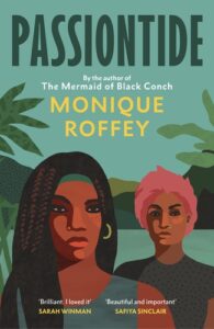 Monique Roffey's Passiontide book cover.