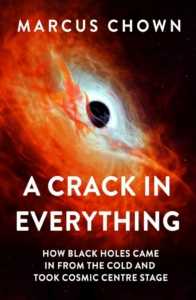 Cover of Marcus Chown's book, A Crack in Everything