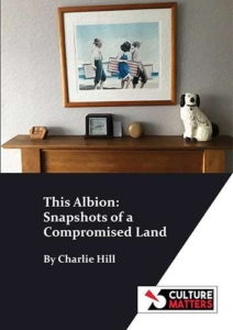 The cover of Charlie Hill's pamphlet This Albion