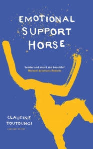 The cover of Claudine Toutoungi’s poetry collection Emotional Support Horse 
