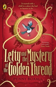 Penny Boxall - Letty and the Mystery of the Golden Thread