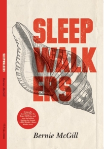 Bernie McGill's Sleepwalkers