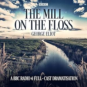 Rhiannon Tise adapts George Eliot's The Mill on The Floss – Audible