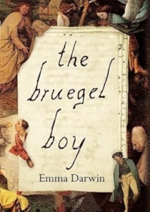 Emma Darwin The Bruegel Boy