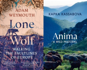Lone Wolf Adam Weymouth and Anima Kapka Kassabova