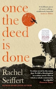 Rachel Seiffert Once The Deal Is Done