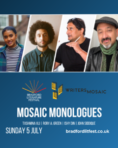 Mosaic Monologues at Bradford Literary Festival July 2026